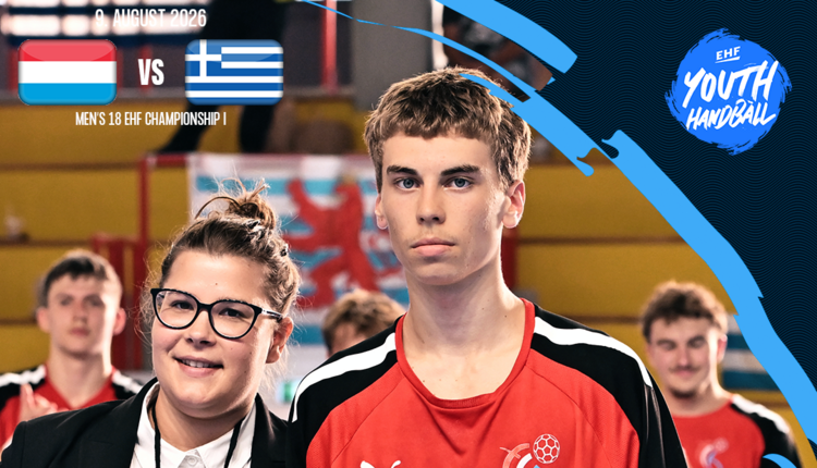 Men's 18 EHF Championship I 2026 : Respect Your Talent Lëtzebuerg 🇱🇺 - 🇬🇷 Griichenland