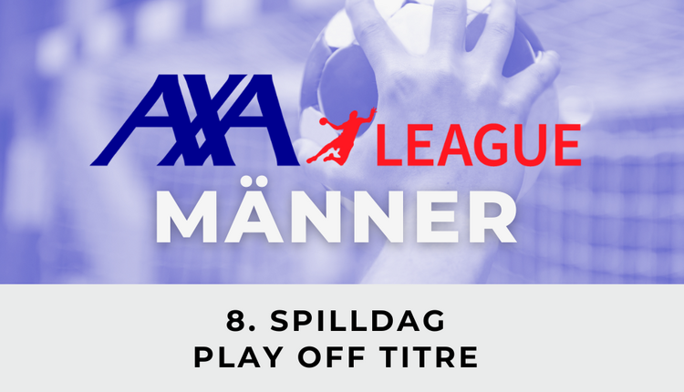 AXA League Play Off Titel : 8. Spilldag bei de Männer