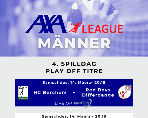 AXA League Play Off Titel : 4. Spilldag bei de Männer