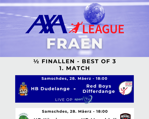 Mir starte mat den Halleffinallen an der AXA League bei de Fraen !  🔥