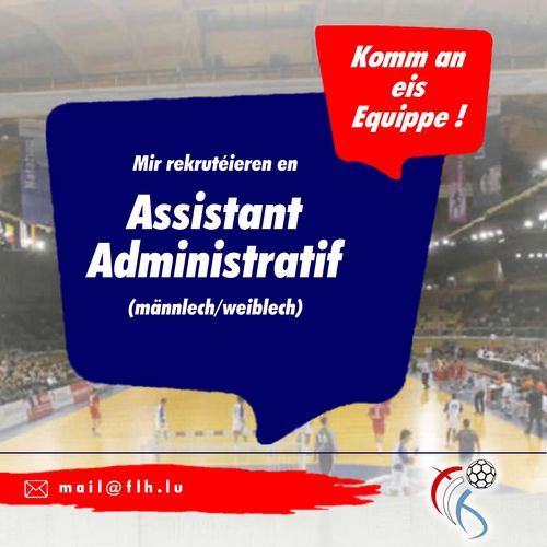 D'Lëtzebuerger Handball Federatioun sicht een Assistant Administratif