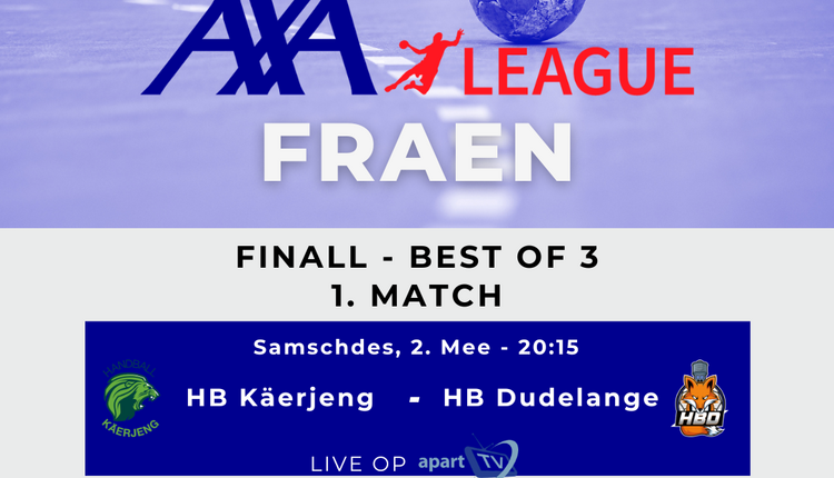 Mir starte mat de Finallen an der AXA League bei de Fraen ! 🔥