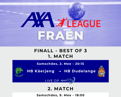 Mir starte mat de Finallen an der AXA League bei de Fraen ! 🔥