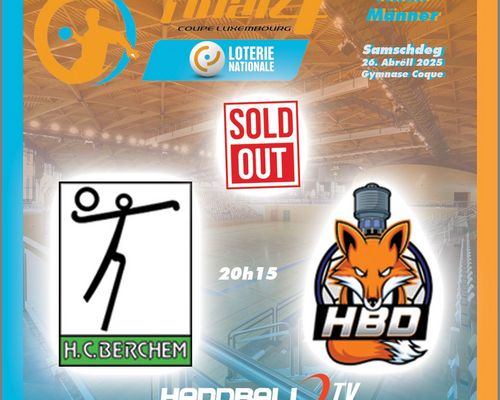SOLD OUT ‼ : FINALL Häeren 2025 Loterie Nationale 🏆Coupe de Luxembourg