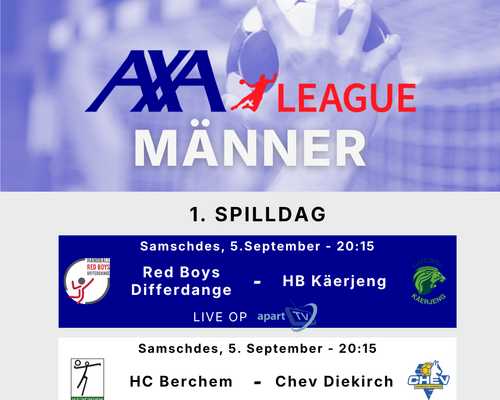 D’AXA League geet nees lass mam 1. Spilldag bei de de Männer ! 💪 🤩