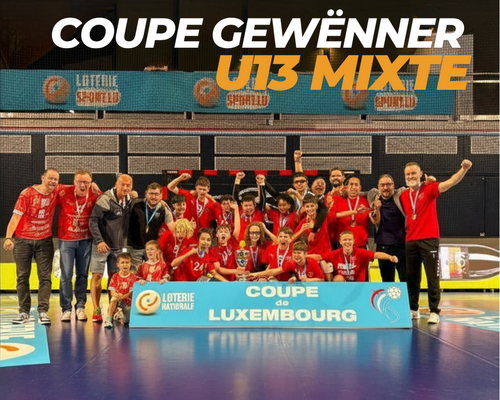 🏆 Coupe Gewënner bei den U13 Mixte : Red Boys Differdange 🔴🤩