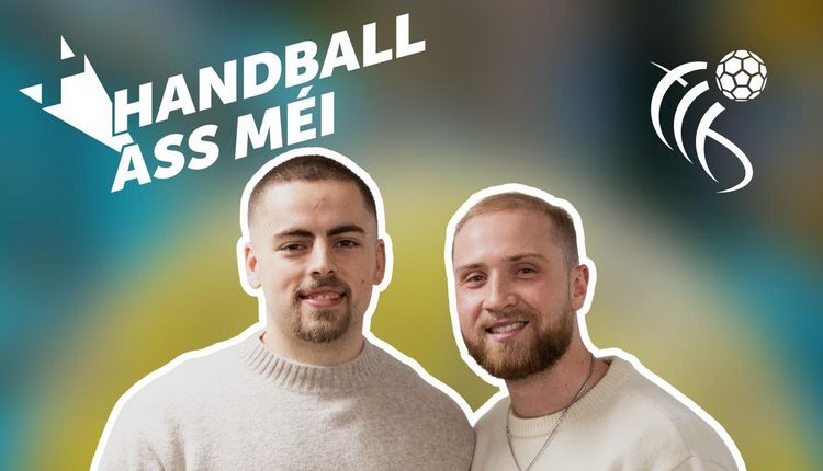 🎙️Handball ass méi - de Podcast vun der Lëtzebuerger Handballfederatioun