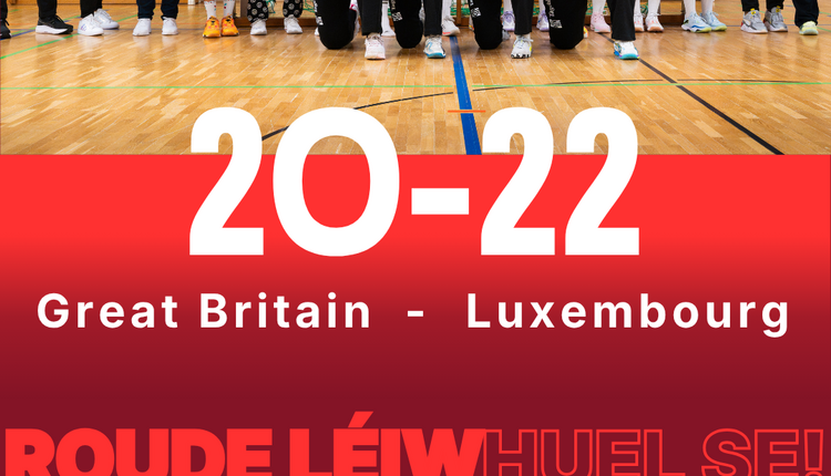 Victoire! 💪🔥🇬🇧 20 - 22 🇱🇺  