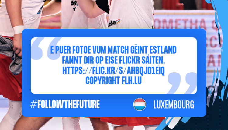 Men's 18 EHF Championship I 2026 : Fotoen Lëtzebuerg 🇱🇺 - 🇪🇪 Estland
