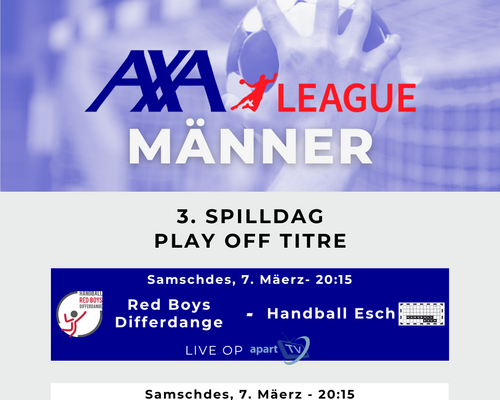 AXA League Play Off : 3. Spilldag bei de Männer
