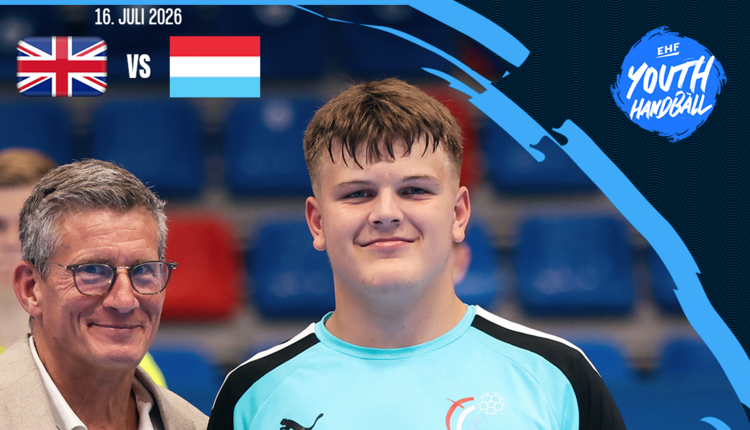 Men's 20 EHF Championship II 2026 am Kosovo 🇽🇰 : Respect Your Talent Groussbritannien 🇬🇧 - 🇱🇺 Lëtzebuerg